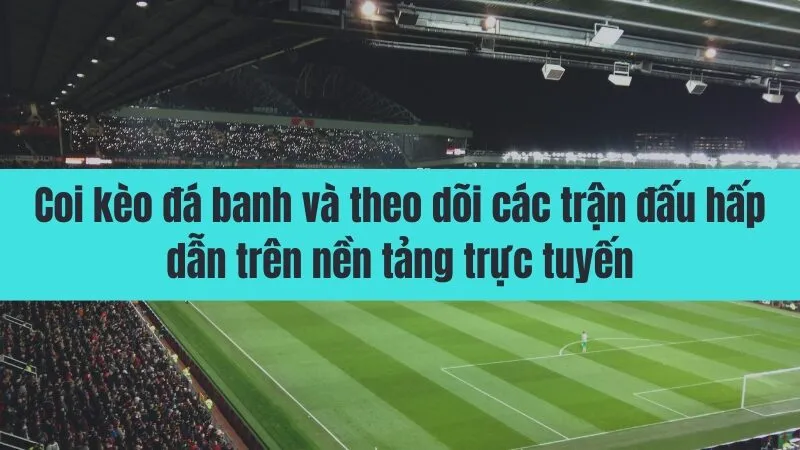 Coi kèo đá banh