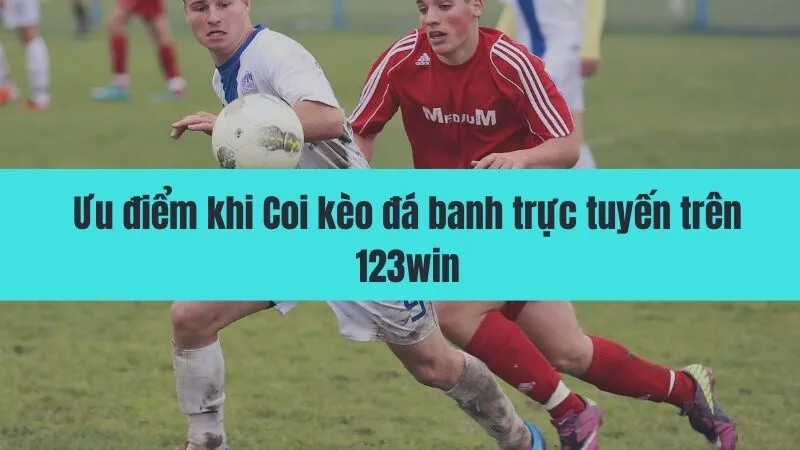 Coi kèo đá banh